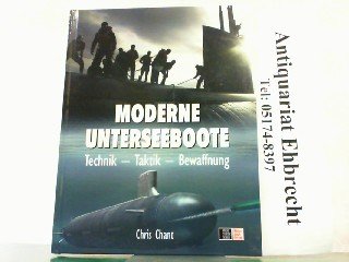 9783727671500: Moderne Unterseeboote: Technik, Taktik, Bewaffnung