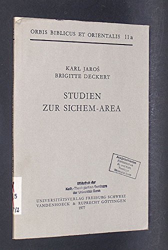 Beispielbild fr Studien zur Sichem - Area. Orbis Biblicus Et Orientalis OBO 11a. zum Verkauf von Antiquariat  >Im Autorenregister<