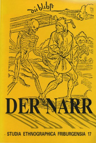 Stock image for Der Narr: Beitrge zu einem interdisziplinren Gesprch (Eu Fribourg Etr) for sale by medimops