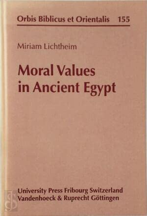 9783727811388: Moral values in ancient Egypt (Orbis biblicus et orientalis)