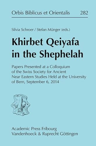 Stock image for Khirbet Qeiyafa in the Shephelah for sale by ISD LLC