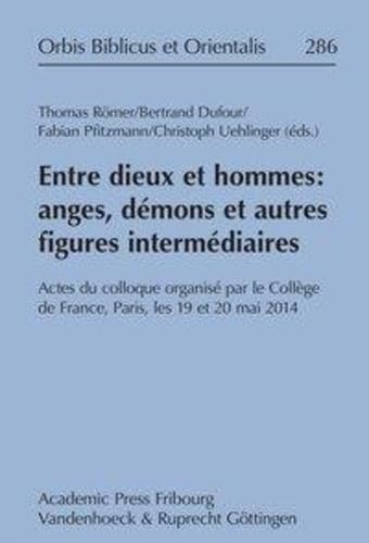 Imagen de archivo de Entre dieux et hommes: Anges, demons et autres figures intermediaires: Actes du colloque organise par le College de France, Paris, les 19 et 20 mai 20 a la venta por Kennys Bookstore