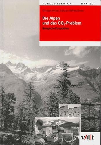 Imagen de archivo de Die Alpen und das CO2-Problem - Biologische Perspektiven a la venta por Lthy + Stocker AG