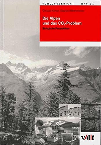Stock image for Die Alpen und das CO2-Problem - Biologische Perspektiven for sale by Lthy + Stocker AG