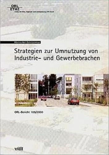 Beispielbild fr Strategien zur Umnutzung von Industrie- und Gewerbebrachen zum Verkauf von medimops