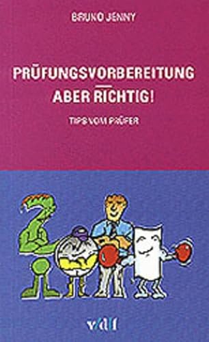 Stock image for Prfungsvorbereitung - aber richtig. Tips vom Prfer. for sale by medimops