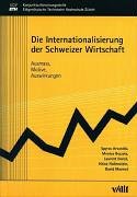 Beispielbild fr Die Internationalisierung der Schweizer Wirtschaft. Ausma, Motive, Auswirkungen. zum Verkauf von Antiquariat Luechinger