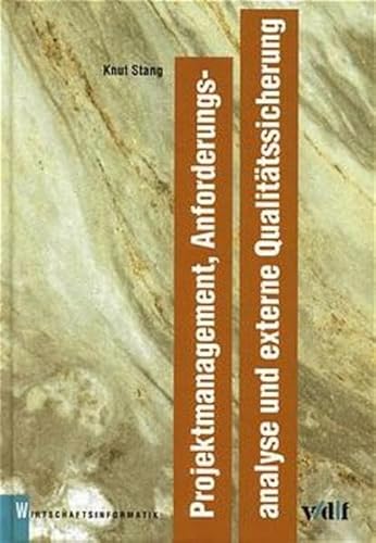 Beispielbild fr Projektmanagement, Anforderungsanalyse und externe Qualittssicherung zum Verkauf von BuchZeichen-Versandhandel