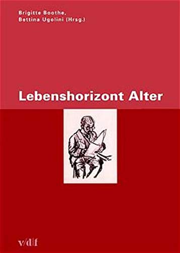 Stock image for Lebenshorizont Alter for sale by Lthy + Stocker AG