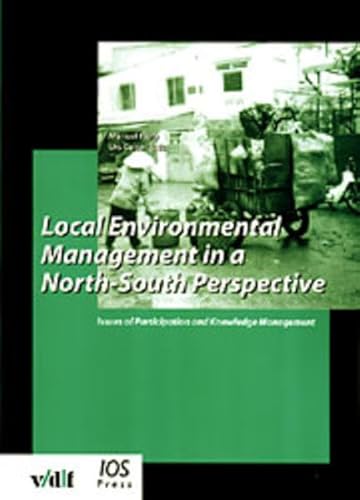 9783728128249: Local Environmental Management in a North-south Perspective: Issues of Participation and Knowledge Management