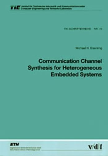 Communication Channel Synthesis for Heterogeneous Embedded Systems