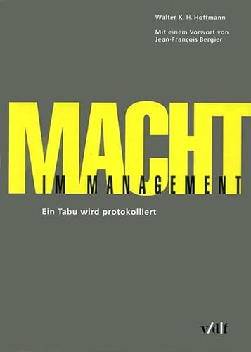 Imagen de archivo de Macht im Management. Ein Tabu wird protokolliert a la venta por medimops