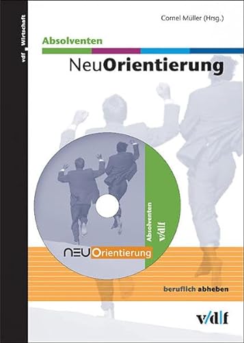 9783728128942: NeuOrientierung Absolventen. CD-ROM fr Windows und Mac.