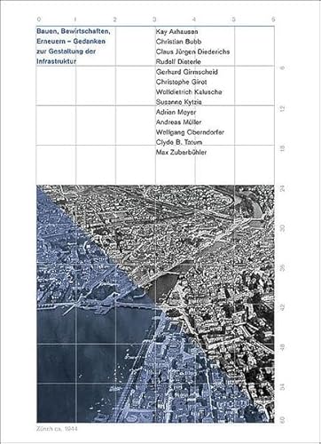 Stock image for Bauen, Bewirtschaften, Erneuern - Gedanken zur Gestaltung der Infrastruktur: Festschrift zum 60. Geburtstag von Prof. Dr. Hans-Rudolf Schalcher for sale by BuchZeichen-Versandhandel