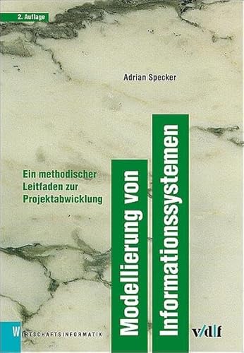 Beispielbild fr Modellierung von Informationssystemen. Ein methodischer Leitfaden zur Projektabwicklung zum Verkauf von medimops