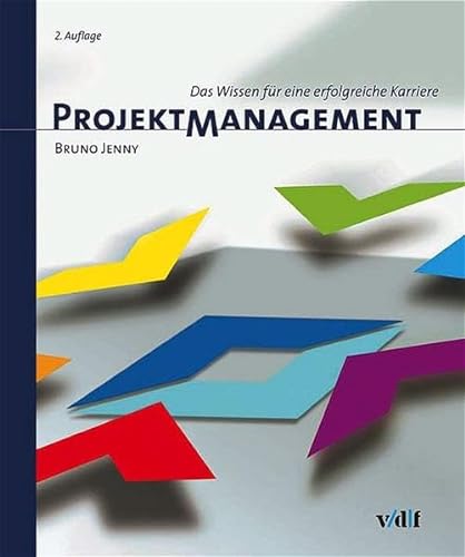 Projektmanagement - Bruno Jenny (Autor)