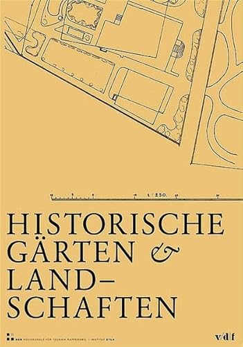 Beispielbild fr Historische Grten und Landschaften. Erhalt und Entwicklung. Tagungsbericht (Geschichte und Theorie der Landschaftsarchitektur) zum Verkauf von medimops