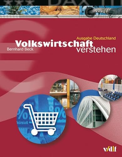 9783728130365: Volkswirtschaft verstehen: Ausgabe Deutschland