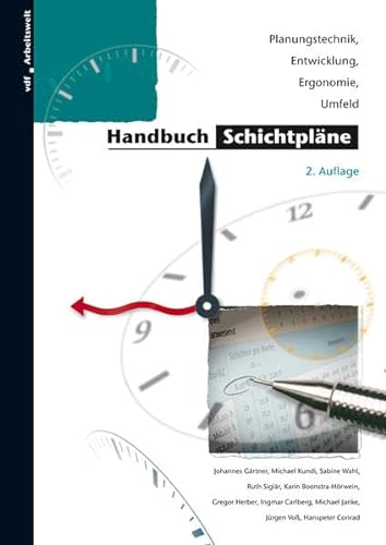 Beispielbild fr Handbuch Schichtplne: Planungstechnik, Entwicklung, Ergonomie, Umfeld (Arbeitswelt) zum Verkauf von Antiquariat BuchX