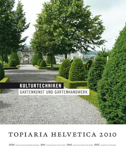 9783728132765: Kulturtechniken: Gartenkunst und Gartenhandwerk