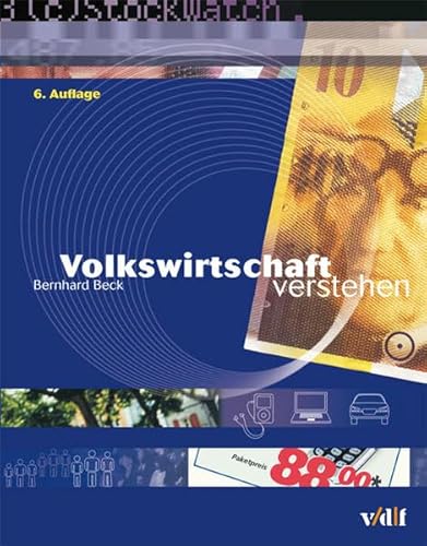 Beispielbild fr Volkswirtschaft verstehen: Ausgabe Schweiz zum Verkauf von medimops