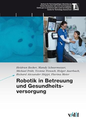 9783728135209: Robotik in Betreuung und Gesundheitsvorsorge