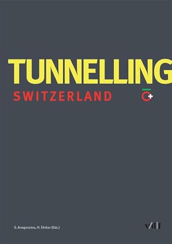 Imagen de archivo de Tunnelling Switzerland (German Edition) a la venta por suspiratio - online bcherstube