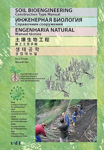 9783728136428: Soil Bioengineering: Construction Type Manual English - Russian - Portuguese - Chinese - Korean