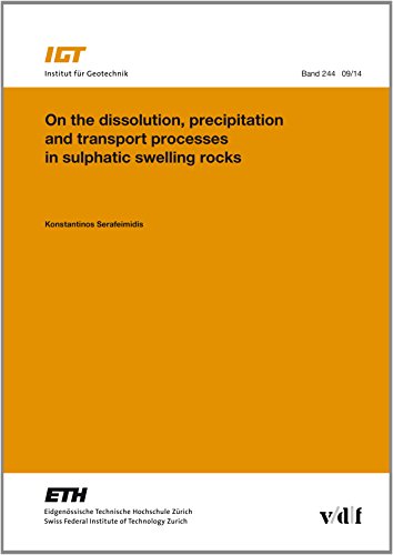 9783728136466: On the Dissolution, Precipitation and Transport Processes in Sulphatic Swelling Rocks: 244 (Veroffentlichungen des Instituts fur Geotechnik IGT an der ETH Zurich)