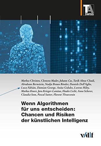 9783728140012: Wenn Algorithmen fr uns entscheiden: Chancen und Risiken der knstlichen Intelligenz