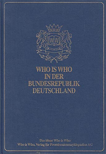 Beispielbild fr Who is who in der Bundesrepublik Deutschland zum Verkauf von Buch et cetera Antiquariatsbuchhandel