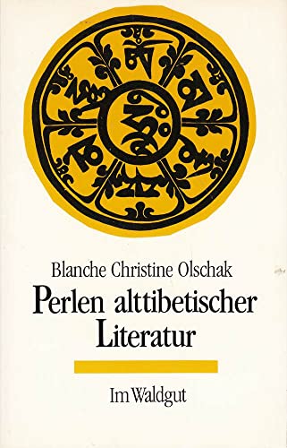 Beispielbild fr Perlen alttibetischer Literatur zum Verkauf von text + tne