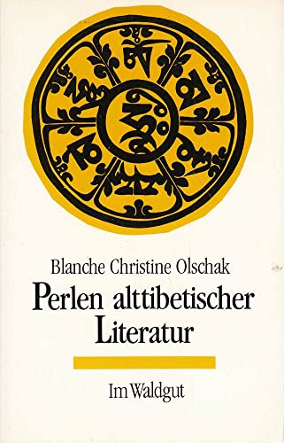 Stock image for Perlen alttibetischer Literatur. Eine Anthologie. for sale by Steamhead Records & Books