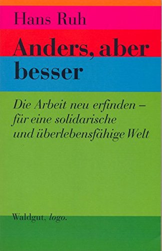 Stock image for Anders, aber besser. for sale by ThriftBooks-Dallas