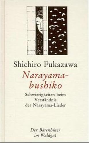 Imagen de archivo de Narayama-bushiko. Schwierigkeiten beim Verstndnis der Narayama- Lieder a la venta por medimops