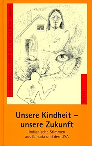Stock image for Unsere Kindheit, unsere Zukunft for sale by medimops