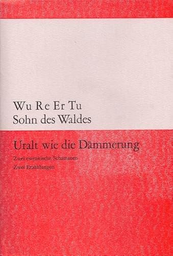 Beispielbild fr Sohn des Waldes ; Uralt wie die Dmmerung zum Verkauf von wortart-buchversand