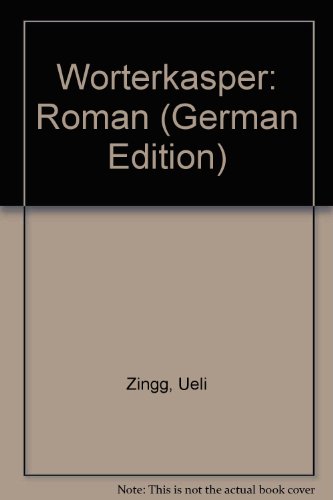 Imagen de archivo de Wrterkasper. Roman a la venta por Altstadt Antiquariat Rapperswil
