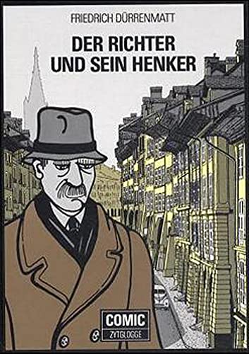 Der Richter und sein Henker: Comic auf der Grundlage des Romans - Dürrenmatt Friedrich, Schlup Bernard