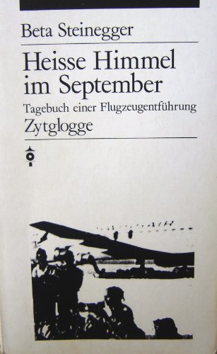 Stock image for Heisse Himmel im September. Roman einer Flugzeugentfhrung for sale by medimops