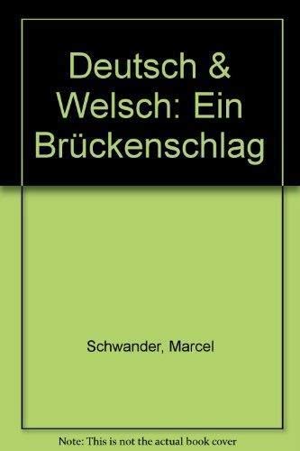 Stock image for Deutsch & Welsch. Ein Brckenschlag. for sale by Antiquariat Kai Gro