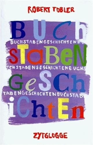 Stock image for Buchstabengeschichten. for sale by Preiswerterlesen1 Buchhaus Hesse