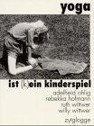 9783729604469: Yoga ist (k)ein Kinderspiel.