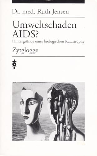 Beispielbild fr Umweltschaden AIDS? Hintergrnde einer biologischen Katastrophe zum Verkauf von medimops