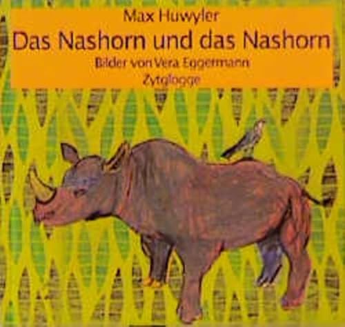 Beispielbild fr Das Nashorn und das Nashorn. zum Verkauf von Buchparadies Rahel-Medea Ruoss