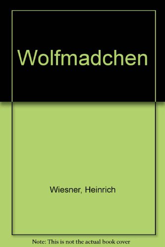 9783729605732: Wolfmdchen: Kinder-Roman