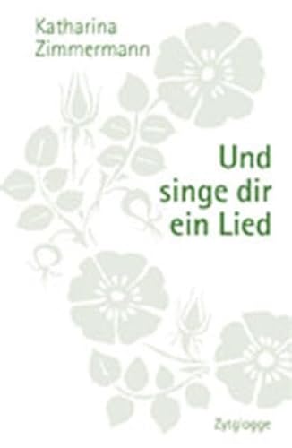 9783729606944: Und singe dir ein Lied