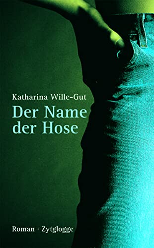 Stock image for Der Name der Hose for sale by BuchZeichen-Versandhandel
