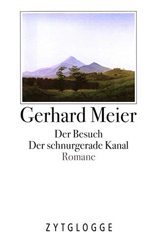 9783729607767: Werke Band 2. Die ersten Romane: Der Besuch / Der schnurgerade Kanal