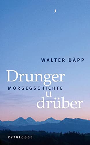 Stock image for Drunger u drber: Morgegschichte for sale by medimops